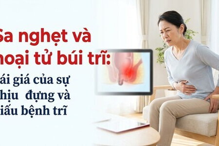  Sa nghẹt và hoại tử búi trĩ: cái giá của sự chịu đựng, giấu bệnh trĩ