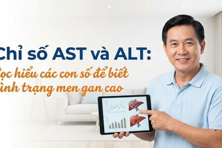 Chỉ số AST và ALT: đọc hiểu các con số để biết tình trạng men gan cao