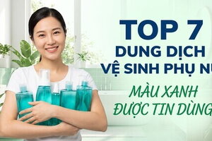 Top 7 dung dịch vệ sinh phụ nữ màu xanh được tin dùng