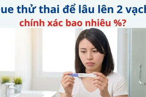 Que thử thai để lâu lên 2 vạch: chính xác bao nhiêu %?