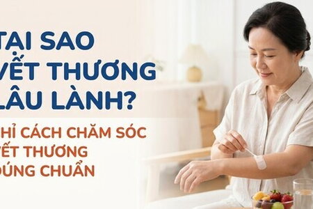 Tại sao vết thương lâu lành? chỉ cách chăm sóc vết thương đúng chuẩn