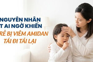 Nguyên nhân ít ai ngờ khiến trẻ bị viêm amidan tái đi tái lại
