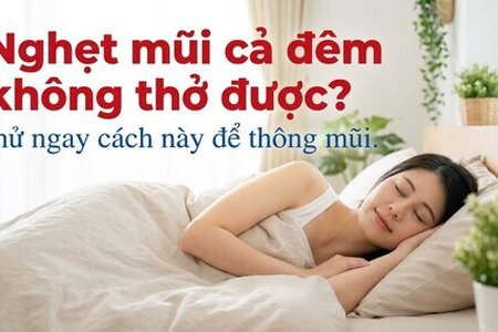 Nghẹt mũi cả đêm không thở được? thử ngay cách này để thông mũi