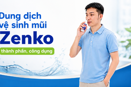 Dung dịch vệ sinh mũi Zenko: thành phần, công dụng