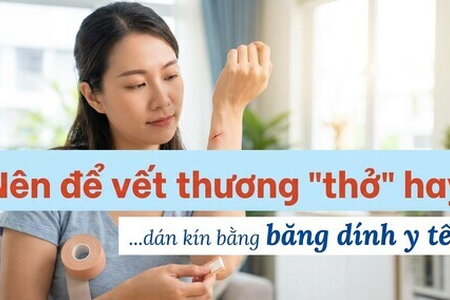 Nên để vết thương "thở" hay dán kín bằng băng dính y tế?