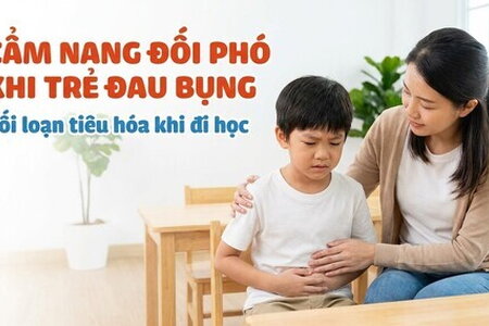 Cẩm nang đối phó khi trẻ đau bụng, rối loạn tiêu hóa khi đi học
