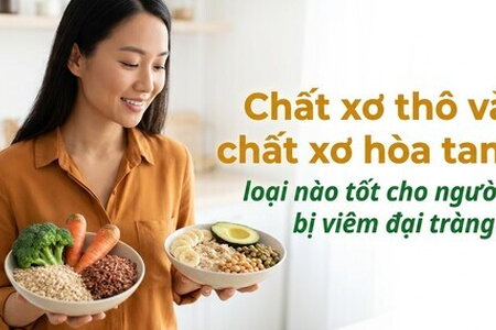 Chất xơ thô và chất xơ hòa tan: loại nào tốt cho viêm đại tràng?