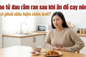 Bao tử đau râm ran sau khi ăn đồ cay nóng có phải dấu hiệu viêm loét