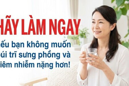 Hãy làm ngay nếu bạn không muốn búi trĩ sưng phồng và viêm nhiễm