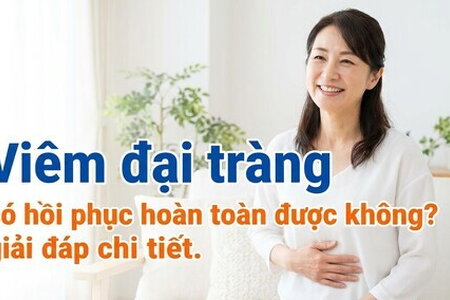 Viêm đại tràng có hồi phục hoàn toàn được không? giải đáp chi tiết