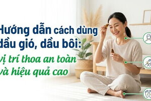 Hướng dẫn cách dùng dầu gió, dầu bôi: vị trí thoa an toàn và hiệu quả