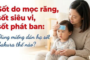 Sốt do mọc răng, sốt siêu vi: Dùng miếng dán hạ sốt Sakura thế nào?